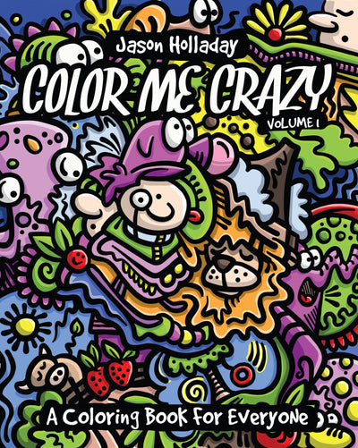 Color Me Crazy Downloadable Coloring Book - Volume 1