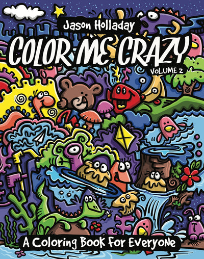 Color Me Crazy Coloring Book - Volume 2
